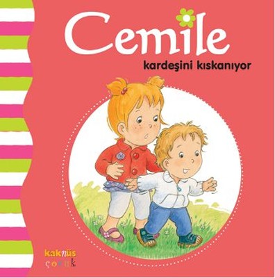 Cemile Kardeşini Kıskanıyor | Kaknüs Yayınları