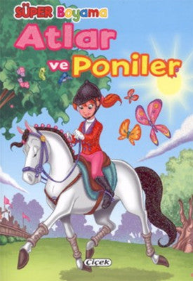 Atlar ve Poniler 1 | Çiçek Yayıncılık