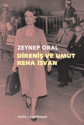 Direniş ve Umut - Reha İsvan | Metis Yayınları
