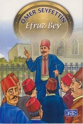 Efruz Bey | Parıltı Yayınları
