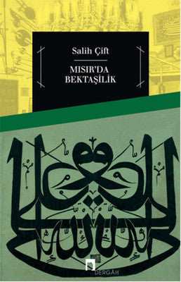 Mısır'da Bektaşilik | Dergah Yayınları