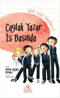 Çaylak Yazar İş Başında | Nesil Çocuk Yayınları