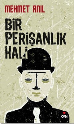 Bir Perişanlık Hali | Can Yayınları