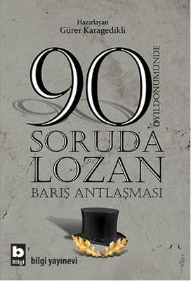 90 Soruda Lozan | Bilgi Yayınevi
