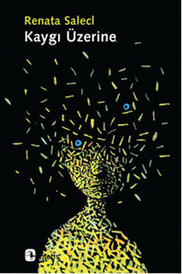 Kaygı Üzerine | Metis Yayınları