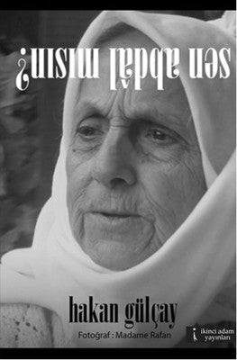 Sen Abdal Mısın? | İkinci Adam Yayınları