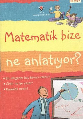 Matematik Bize Ne Anlatıyor? | Tübitak Yayınları