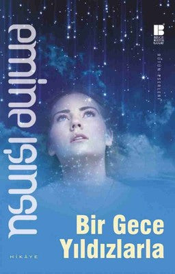 Bir Gece Yıldızlarla | Bilge Kültür Sanat