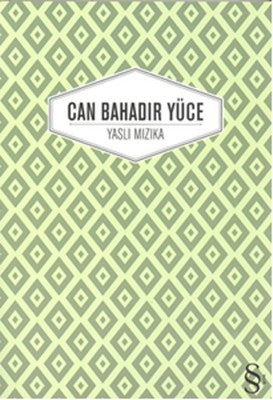 Yaslı Mızıka | Everest Yayınları