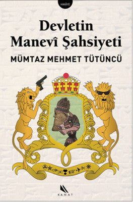Devletin Manevi Şahsiyeti | Kanat Kitap
