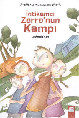 Korkusuzler 3 İntikamcı Zorronun Kampı | Final Kültür Sanat Yayınları