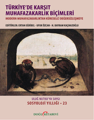 Türkiye'de Karşıt Muhafazakarlık Biçimleri | Doğu Kitabevi