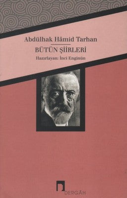 Abdülhak Hamid Tarhan Bütün Şiirleri | Dergah Yayınları