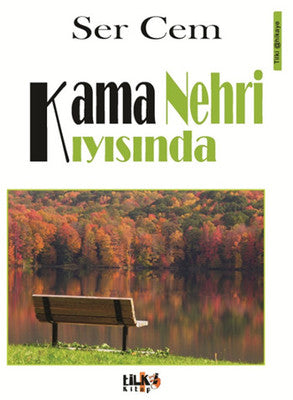 Kama Nehri Kıyısında | Tilki Yayınları