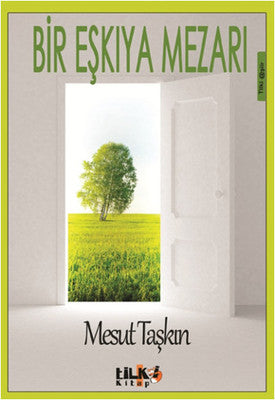 Bir Eşkıya Mezarı | Tilki Yayınları