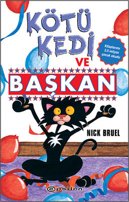 Kötü Kedi ve Başkan | Epsilon Yayınevi