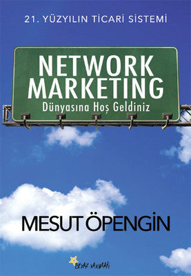 Network Marketing Dünyasına Hoş Geldiniz | Beyaz Yayınları