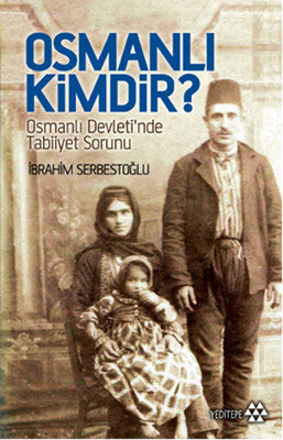 Osmanlı kimdir? | Yeditepe Yayınevi