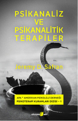 Psikanaliz ve Psikanalitik Terapiler | Okuyan Us Yayınları