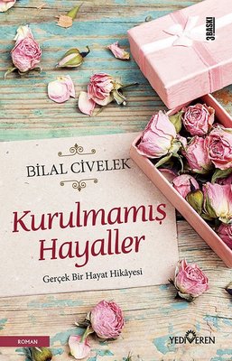 Kurulmamış Hayaller | Yediveren Yayınları