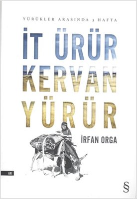 İt Ürür Kervan Yürür | Everest Yayınları