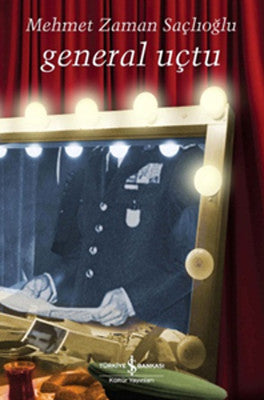 General Uçtu | İş Bankası Kültür Yayınları