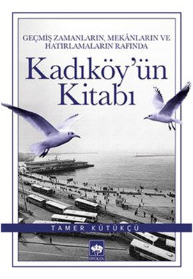 Kadıköy'ün Kitabı | Ötüken Neşriyat Yayınları