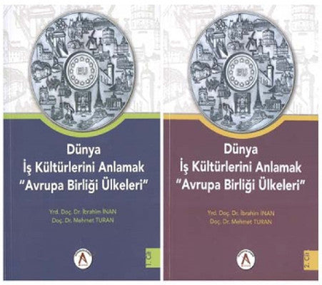 Dünya İş Kültürlerini Anlamak Avrupa Birliği Ülkeleri (2 Cilt Takım) | Akademisyen Kitabevi (İnce Kapak)
