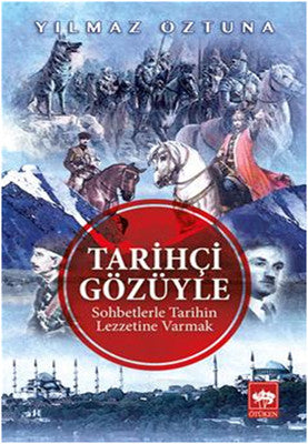 Tarihçi Gözüyle | Ötüken Neşriyat Yayınları