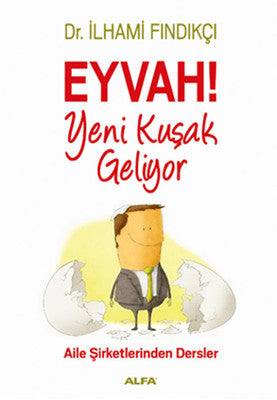 Eyvah Yeni Kuşak Geliyor | Alfa Yayınları
