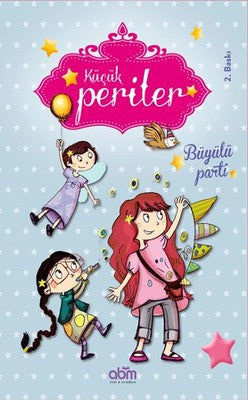 Küçük Periler - Büyülü Parti | Abm Yayınevi