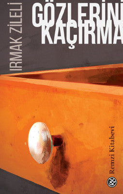 Gözlerini Kaçırma | Remzi Kitabevi