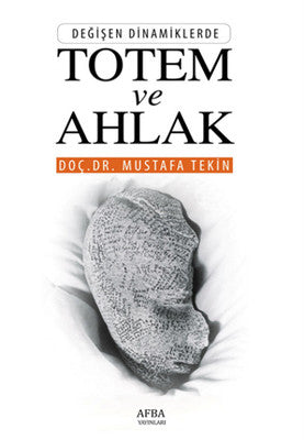 Totem ve Ahlak | Afba Yayın Grubu
