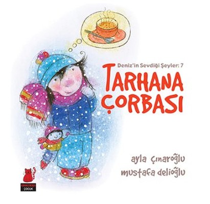 Deniz'in Sevdiği Şeyler 7 - Tarhana Çorbası | Kırmızı Kedi