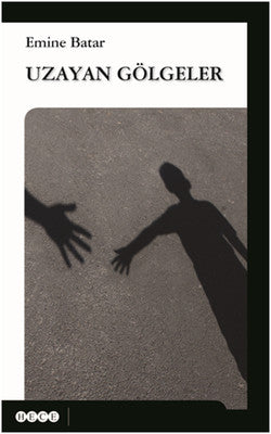 Uzayan Gölgeler | Hece Yayınları