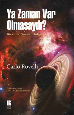 Ya Zaman Var Olmasaydı? | Bilge Kültür Sanat