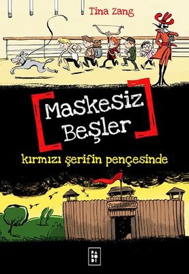 Maskesiz Beşler 2 - Kırmızı Şerifin Pençesinde | Parodi Yayınları