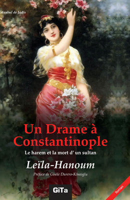 Un Drame Constantinople | Gita Yayınevi