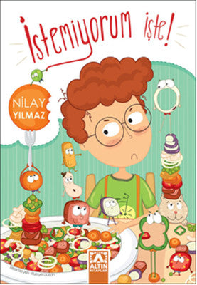 İstemiyorum İşte | Altın Kitaplar