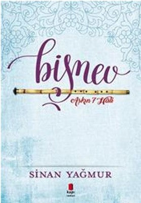 Aşkın 7 Hali - Bişnev! | Kapı Yayınları