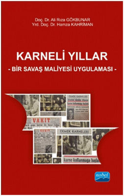 Karneli Yıllar - Bir Savaş Maliyesi Uygulaması | Nobel Akademik Yayıncılık