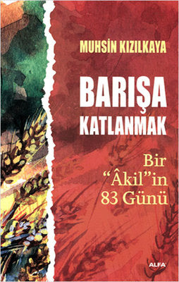 Barışa Katlanmak | Alfa Yayınları