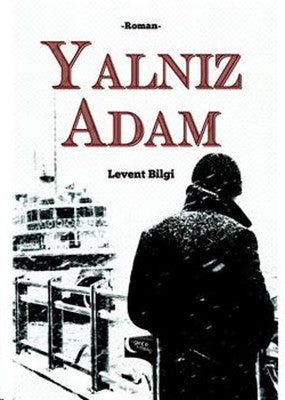 Yalnız Adam | Gece Kitaplığı