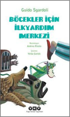 Böcekler İçin İlkyardım Merkezi | Yapı Kredi Yayınları