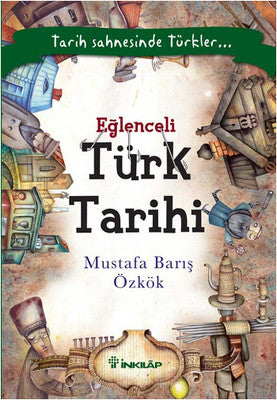 Eğlenceli Türk Tarihi | İnkılap Yayınları
