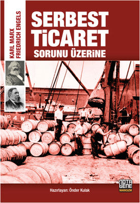 Serbest Ticaret Sorunu Üzerine | Nota Bene Yayınları