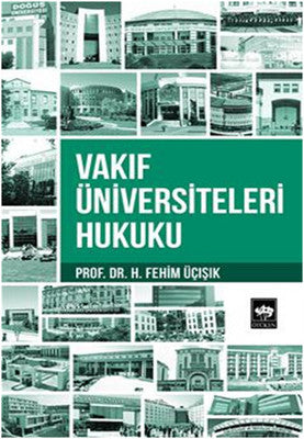 Vakıf Üniversiteleri Hukuku | Ötüken Yayınları