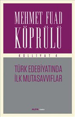 Türk Edebiyatında İlk Mutasavvıflar | Alfa Yayınları