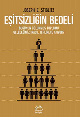 Eşitsizliğin Bedeli | İletişim Yayınları