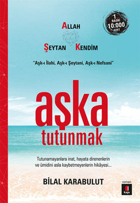 Aşka Tutunmak | Kapı Yayınları